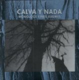 Calva Y Nada - Monologe Eines Baumes