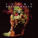 Scorn - Deliverance