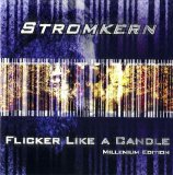 Stromkern - Flicker Like A Candle