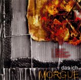 Das Ich - Morgue