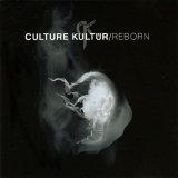Culture Kultur - Reborn