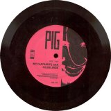 Pig - Never For Fun