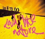 Add N To (X) - Loud Like Nature