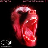 Deftype - Gemischtwaren EP
