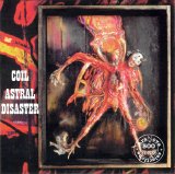 Coil - Astral Disaster