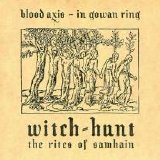 Blood Axis  &  In Gowan Ring  &  Witch-Hunt - The Rites Of Samhain