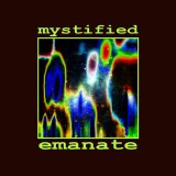 Mystified - Emanate