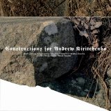 Various artists - Constructions For Andrey Kiritchenko