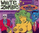White Zombie - Nightcrawlers: The KMFDM Remixes