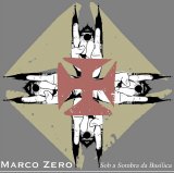 Marco Zero - Sob A Sombra Da Basilica