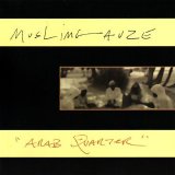 Muslimgauze - Arab Quarter