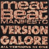 Meat Beat Manifesto - Version Galore