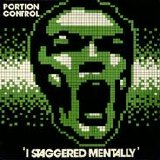 Portion Control - I Staggered Mentally
