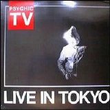 Psychic TV - Live In Tokyo