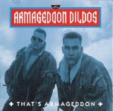 Armageddon Dildos - That's Armageddon