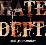 Hate Dept. - Meat Your Maker