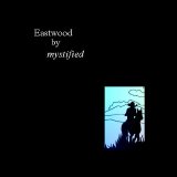 Mystified - Eastwood EP