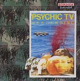 Psychic TV - Descending