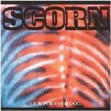 Scorn - Lick Forever Dog