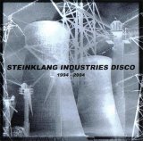 Various artists - Steinklang Industries Disco 1994-2004