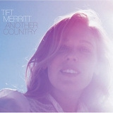 Tift Merritt - Another Country