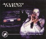 Acumen Nation - More Human Heart