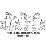 Eight BT - The 2.06 Minutes Man