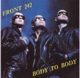 Front 242 - Body To Body