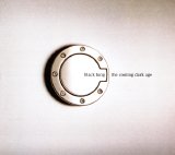 Black Lung - The Coming Dark Age