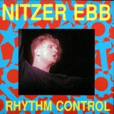 Nitzer Ebb - Rhythm Control