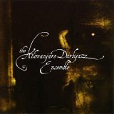 The Kilimanjaro Darkjazz Ensemble - The Kilimanjaro Darkjazz Ensemble