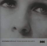 November Novelet - From Heaven On Earth