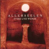 Allerseelen - Stirb Und Werde