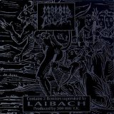 Laibach & Morbid Angel - Laibach Re-mixes