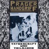 Prager Handgriff - Taterschaft & Teilnahme