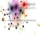 Gry  with F.M. Einheit - Public Recording