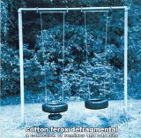Cotton Ferox - Defragmental. A Collection Of Remixes And Odd Bits