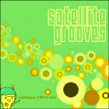 Satellite Grooves - Soundscapes Of Filtered Stars