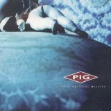 Pig - Genuine American Monster