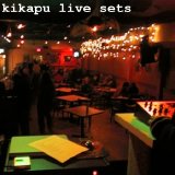 Various artists - Kikapu Live Sets