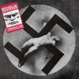 Mussolini Headkick - Themes For Violent Retribution