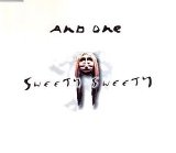 And One - Sweety Sweety