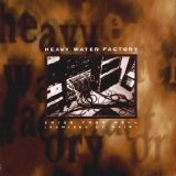 Heavy Water Factory - Cries From Hell