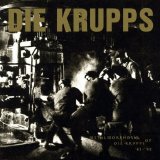 Die Krupps - Metalmorphosis Of Die Krupps '81-'92