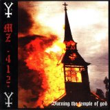 Mz.412 - Burning The Temple Of God