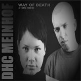 DHC Meinhof - Way Of Death EP
