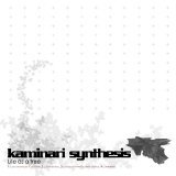 Kaminari Synthesis - Life As A Tree