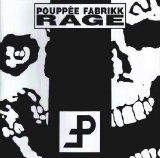 Pouppee Fabrikk - Rage
