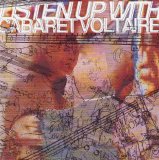 Cabaret Voltaire - Listen Up With Cabaret Voltaire