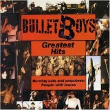 BulletBoys - Burning Cats And Amputees: People With Issues (Greatest Hits)